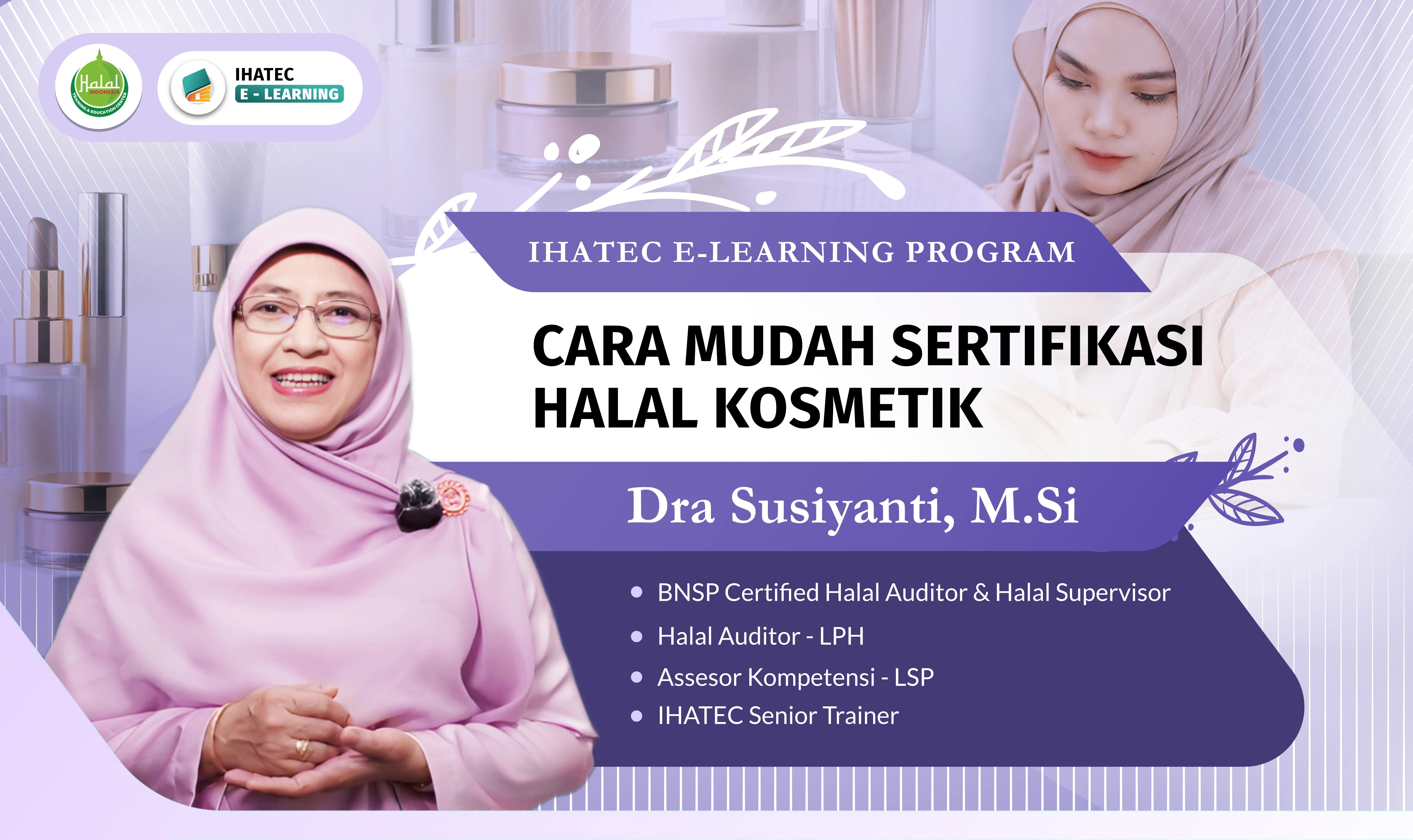 Cara Mudah Sertifikasi Halal Kosmetik